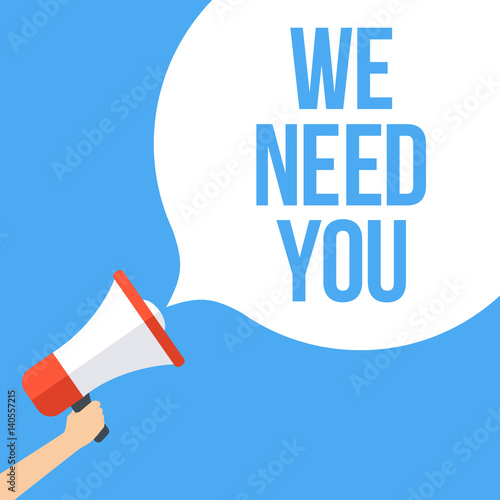 We Need You Megaphone Banner