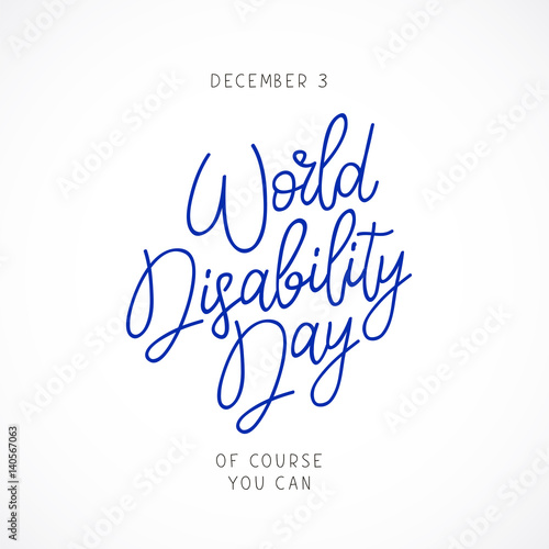 World Disability Day. Calligraphy and lettering
