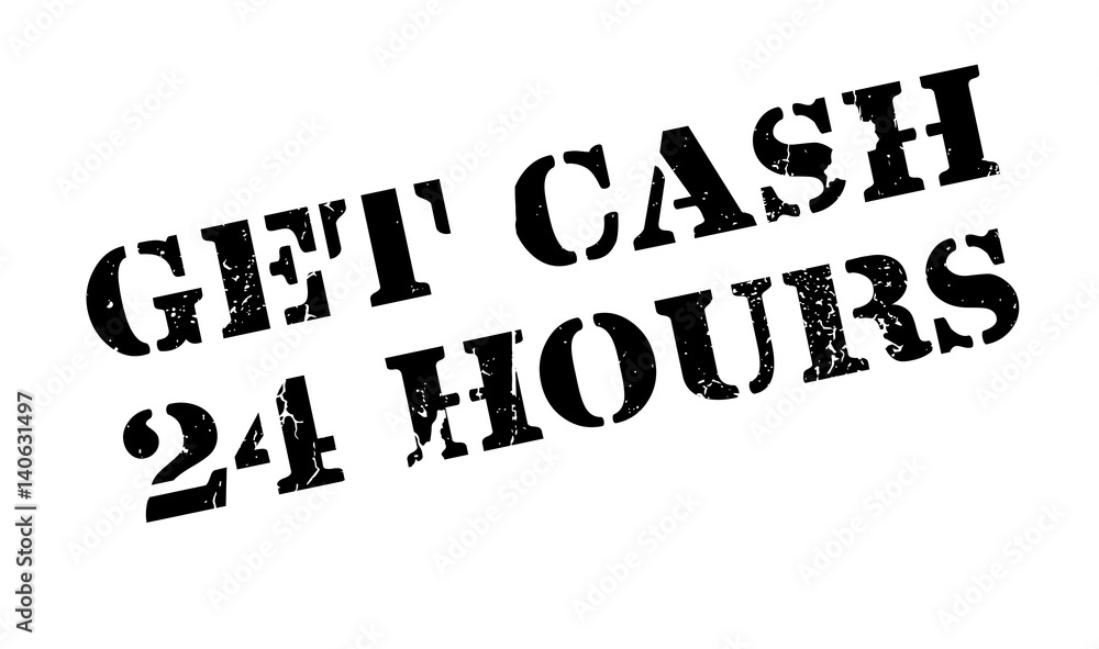 Fototapeta premium Get Cash 24 Hours rubber stamp. Grunge design with dust scratches. Effects can be easily removed for a clean, crisp look. Color is easily changed.