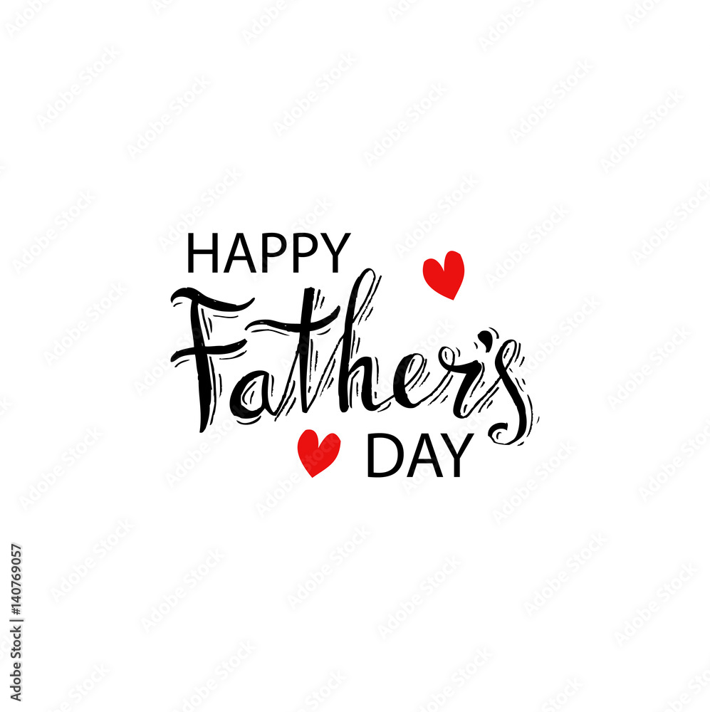 Fathers Day Lettering card. Hand drawn calligraphy Fathers Day Lettering card. Hand drawn calligraphy