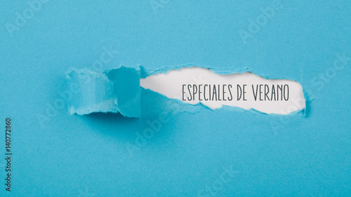 Especiales de verano, Spanish text for Summer Specials text behind ripped paper opening