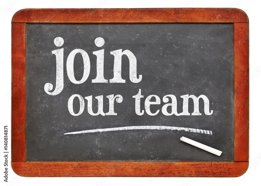 Fototapeta premium Joint our team blackboard sign