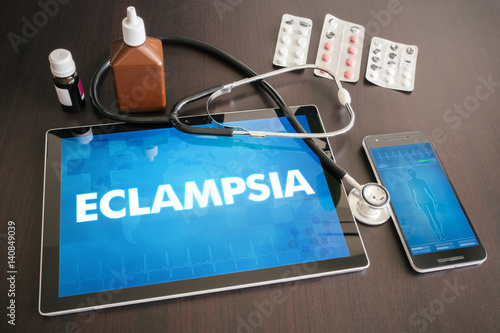 Eclampsia (heart disorder) diagnosis medical concept on tablet screen with stethoscope photo