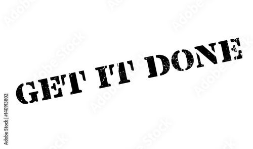 Get It Done rubber stamp. Grunge design with dust scratches. Effects can be easily removed for a clean, crisp look. Color is easily changed.