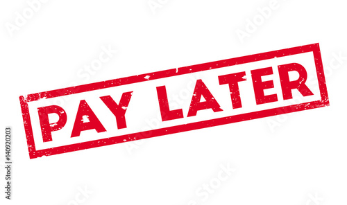 Pay Later rubber stamp. Grunge design with dust scratches. Effects can be easily removed for a clean, crisp look. Color is easily changed.
