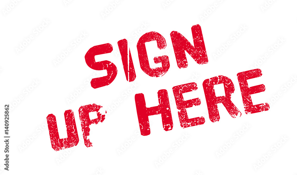 Sign Up Here rubber stamp. Grunge design with dust scratches. Effects can be easily removed for a clean, crisp look. Color is easily changed. Sign Up Here rubber stamp. Grunge design with dust scratches. Effects can be easily removed for a clean, crisp look. Color is easily changed.