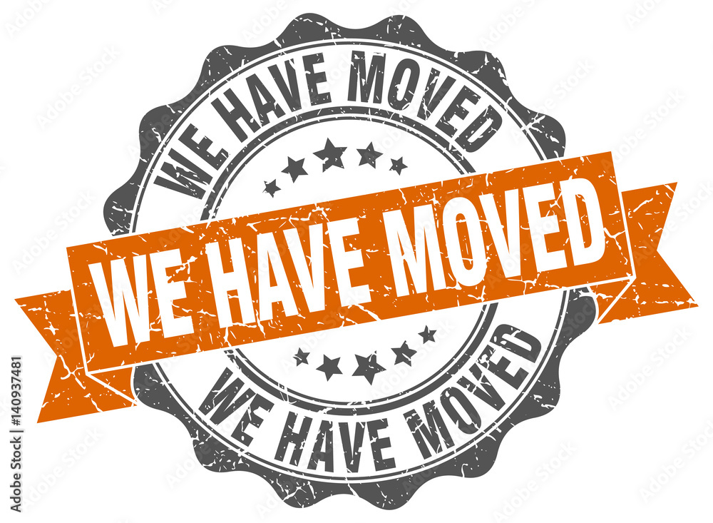 Fototapeta premium we have moved stamp. sign. seal