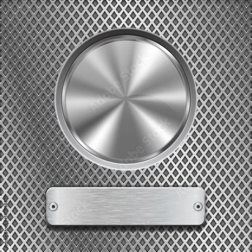 Metal round button on stainless steel perforated background