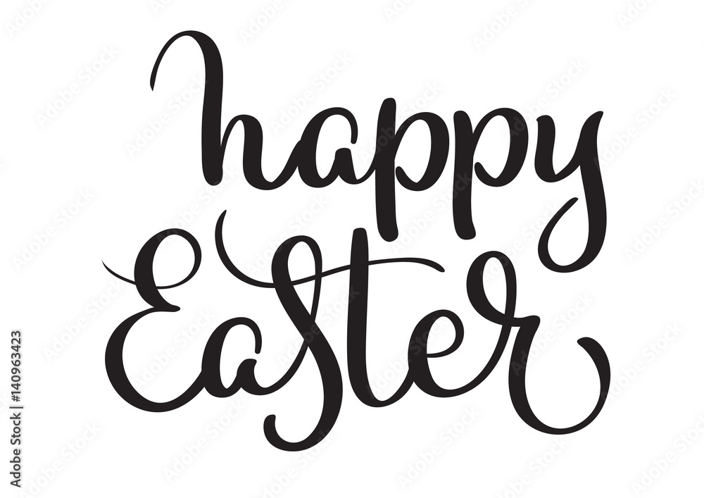 Happy Easter words on white background. Calligraphy lettering Vector illustration EPS10 Happy Easter words on white background. Calligraphy lettering Vector illustration EPS10