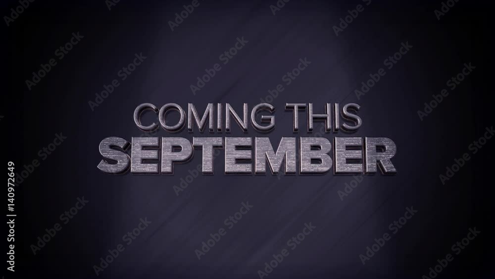 3D animated text flying into screen - coming this September 3D animated text flying into screen - coming this September