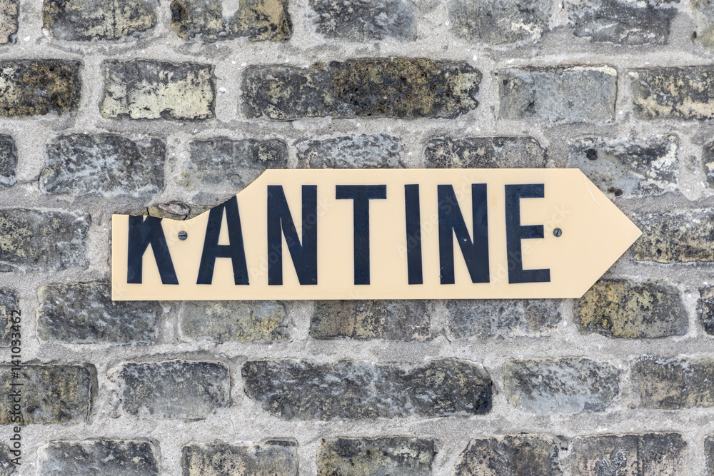 sign kantine - canteen - at an old brick wall sign kantine - canteen - at an old brick wall