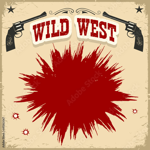 Wild West poster background with revolvers and text