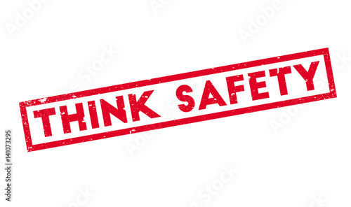 Think Safety rubber stamp. Grunge design with dust scratches. Effects can be easily removed for a clean, crisp look. Color is easily changed.