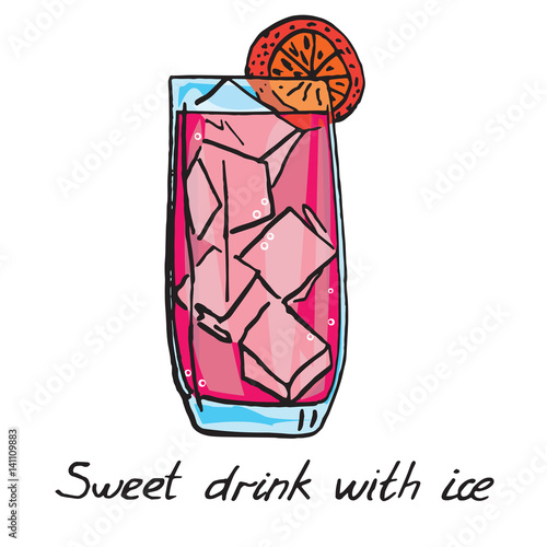 Sweet drink with ice and slice of orange on the glass, hand drawn doodle, sketch in pop art style, vector