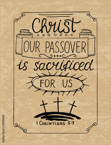 Hand lettering Christ our Passover was crucified for us with three crosses.