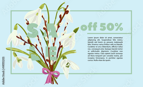 Floral snowdrops and pussy willow hand drawn colored card. Modern typography with text sale