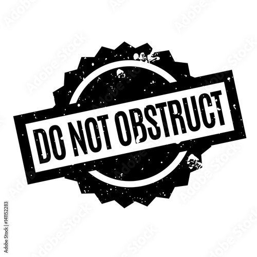 Do Not Obstruct rubber stamp. Grunge design with dust scratches. Effects can be easily removed for a clean, crisp look. Color is easily changed.
