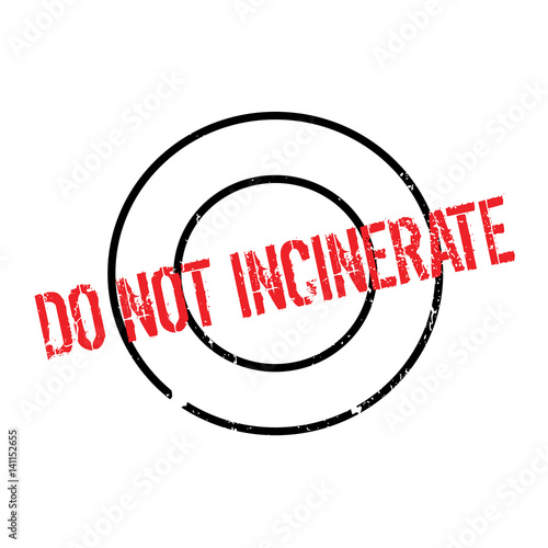 Do Not Incinerate rubber stamp. Grunge design with dust scratches. Effects can be easily removed for a clean, crisp look. Color is easily changed.