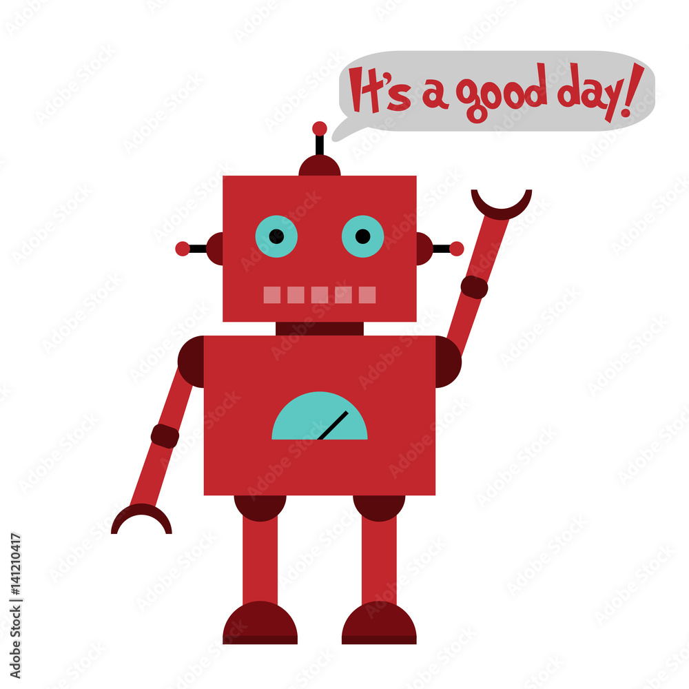 Naklejka premium Vector illustration of a toy Robot and text It's a good day!