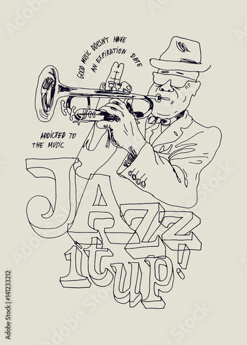 jazz it up. trumpet player drawing poster