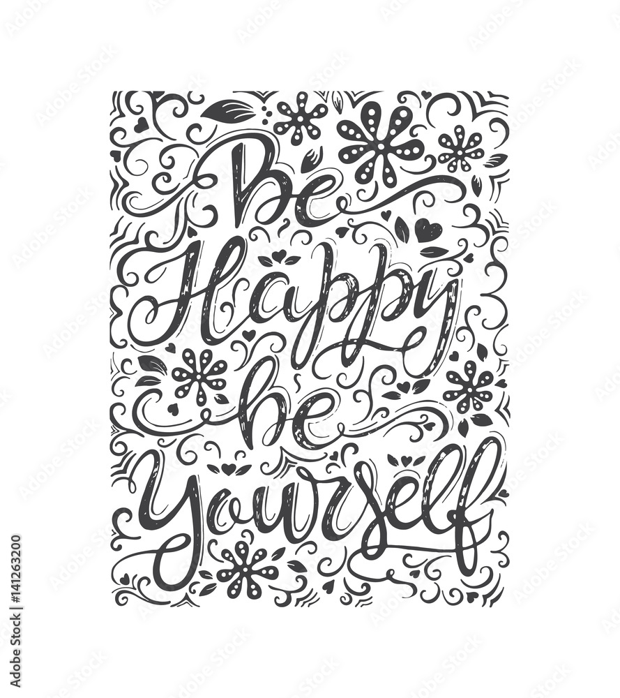 Be happy be yourself Be happy be yourself
