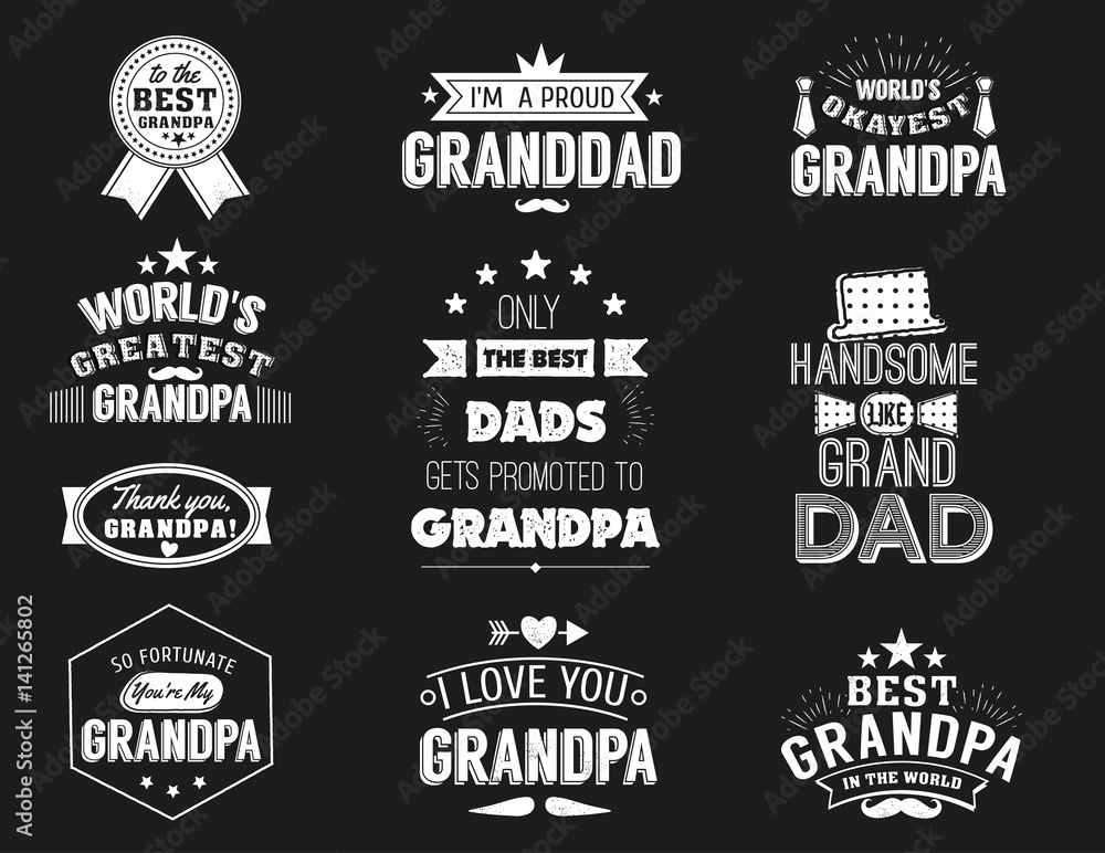 Fototapeta premium Isolated Grandfathers quotes on the black background. Grandpa congratulation label, badge vector collection. Granddads Mustache, hat, stars elements for your design.