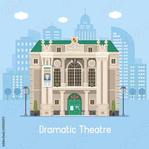 Dramatic theatre building on modern city background. Music theater concept vector illustration in flat design. City culture and entertainment landmark with historical monument facade.