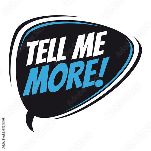 tell me more retro speech bubble
