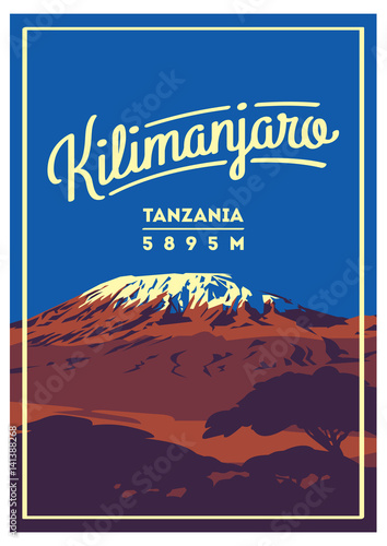 Mount Kilimanjaro in Africa, Tanzania outdoor adventure poster. Higest volcano on Earth illustration.