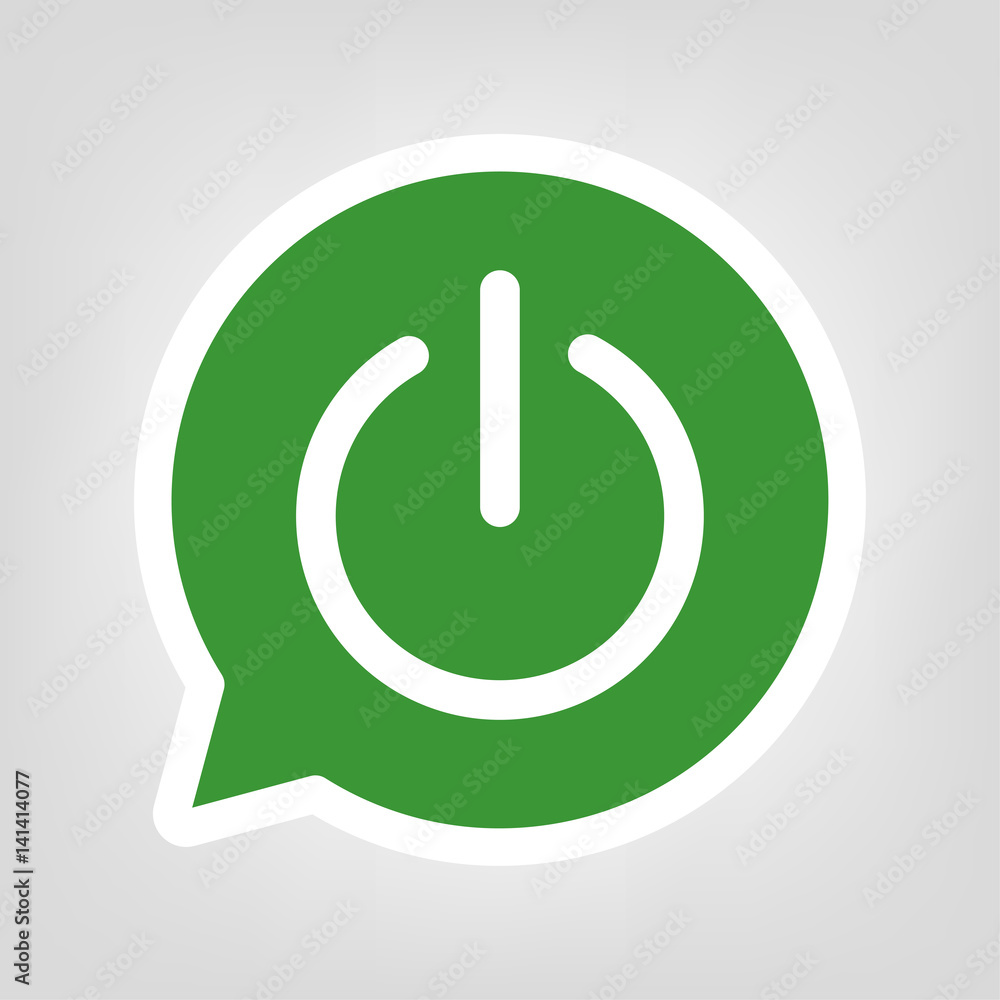 Grüne Sprechblase - Ausschalten - Einschalten - Power Grüne Sprechblase - Ausschalten - Einschalten - Power