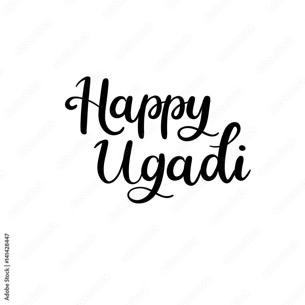 Happy Ugadi handwritten text. Gudi Padwa Hindu new year calligraphy