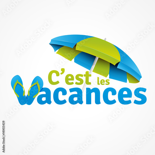 c'est les vacances