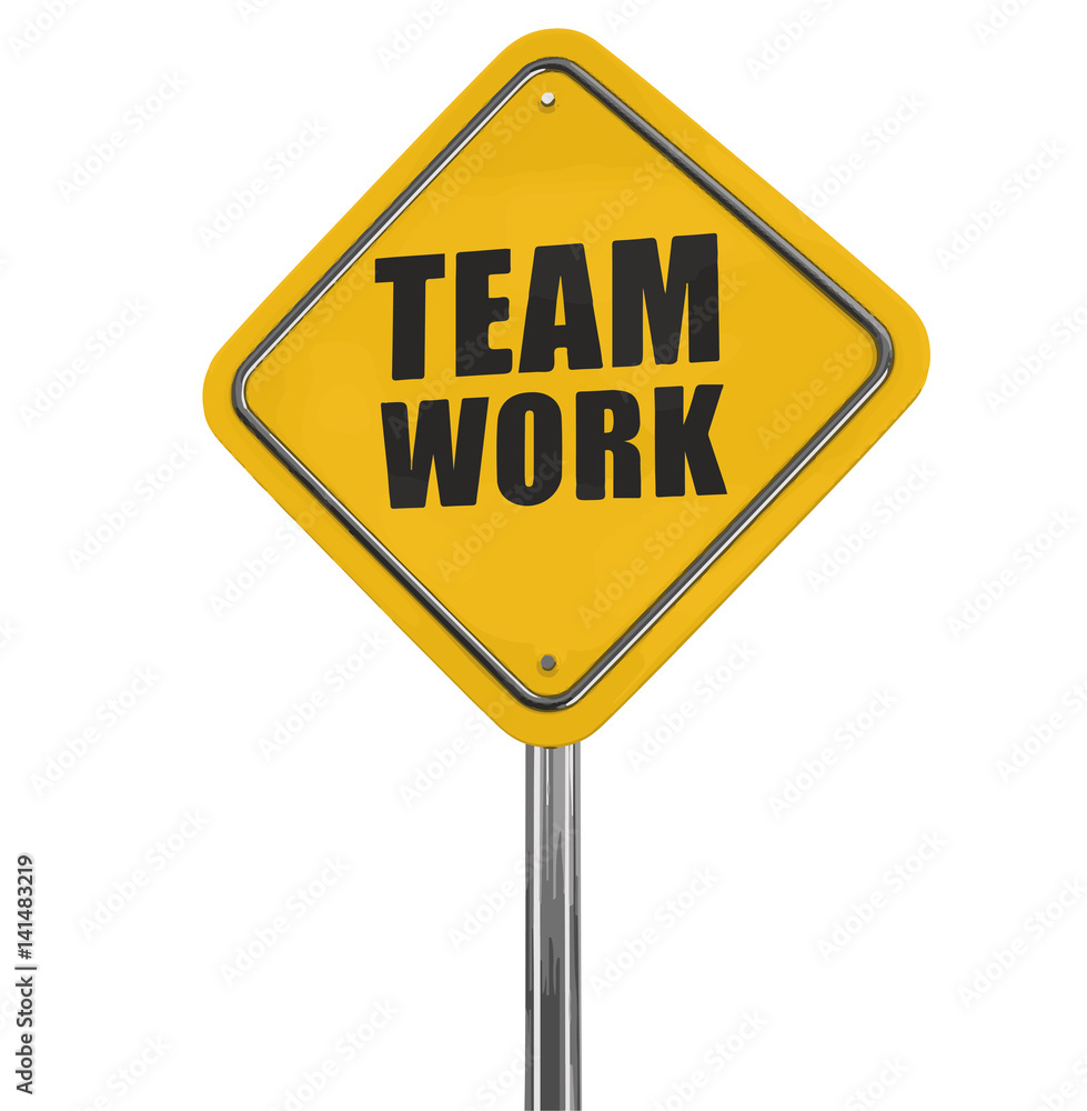 Team work road sign. Image with clipping path Team work road sign. Image with clipping path