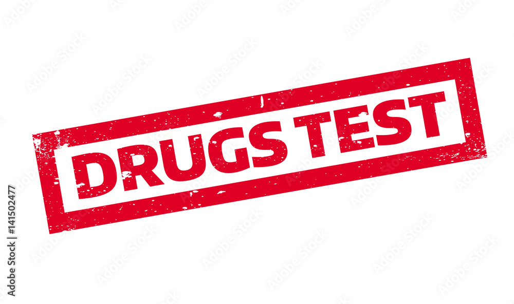 Fototapeta premium Drugs Test rubber stamp. Grunge design with dust scratches. Effects can be easily removed for a clean, crisp look. Color is easily changed.