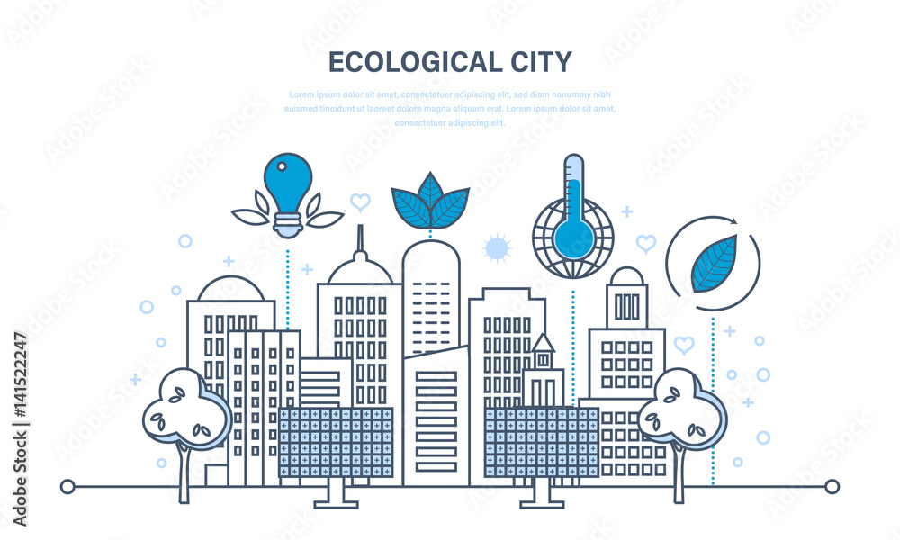 Ecological city concept. New eco-friendly technology, infrastructure, communication, technological progress.