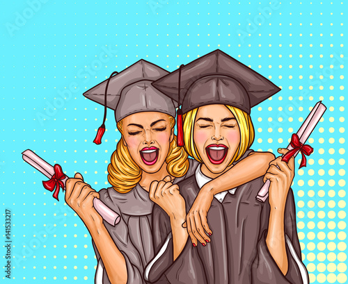 Vector pop art illustration of a two excited young girls graduate student in a graduation cap and mantle with a university diploma in their hands. The concept of celebrating the graduation ceremony