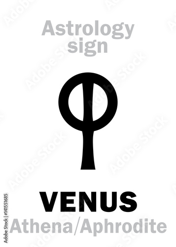 Astrology Alphabet: VENUS (Aphrodite), the planetary star (planet). Hieroglyphics character sign (ancient greek symbol).