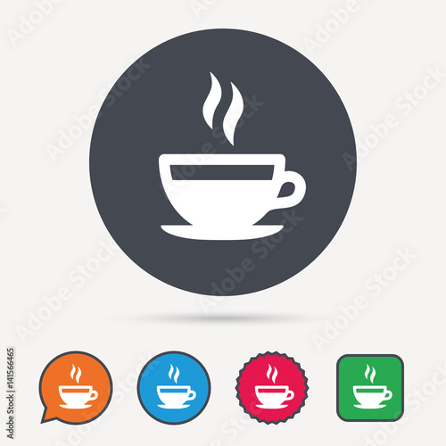 Fototapeta Naklejka Na Ścianę i Meble -  Coffee cup icon. Hot tea drink symbol. Circle, speech bubble and star buttons. Flat web icons. Vector