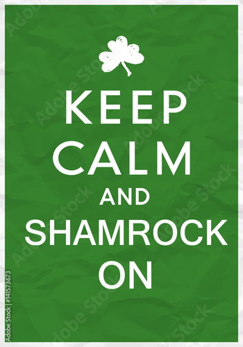 Keep Calm Poster with St. Patricks Day Greetings