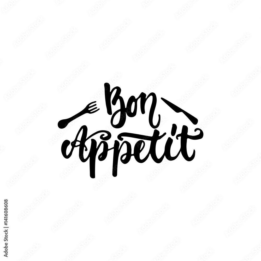 Bon appetit - hand drawn lettering phrase isolated on the white background. Fun brush ink inscription for photo overlays, greeting card or t-shirt print, poster design.