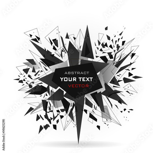 Abstract modern vector explosion banner. Black triangles, lines, points connected by the middle with inscription.