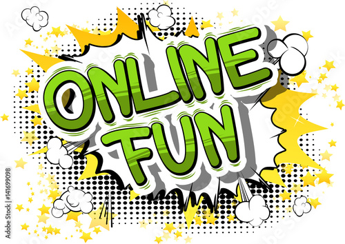 Online Fun - Comic book style word on abstract background.