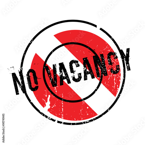 No Vacancy rubber stamp. Grunge design with dust scratches. Effects can be easily removed for a clean, crisp look. Color is easily changed.