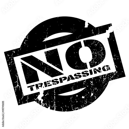 No Trespassing rubber stamp. Grunge design with dust scratches. Effects can be easily removed for a clean, crisp look. Color is easily changed. photo