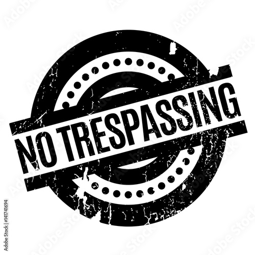 No Trespassing rubber stamp. Grunge design with dust scratches. Effects can be easily removed for a clean, crisp look. Color is easily changed.