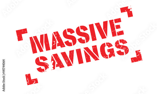 Massive Savings rubber stamp. Grunge design with dust scratches. Effects can be easily removed for a clean, crisp look. Color is easily changed.