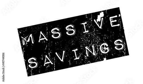 Massive Savings rubber stamp. Grunge design with dust scratches. Effects can be easily removed for a clean, crisp look. Color is easily changed.