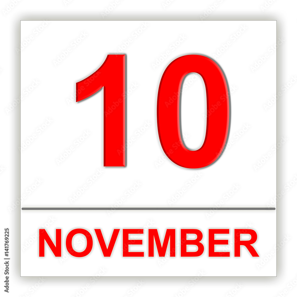 November 10. Day on the calendar. November 10. Day on the calendar.