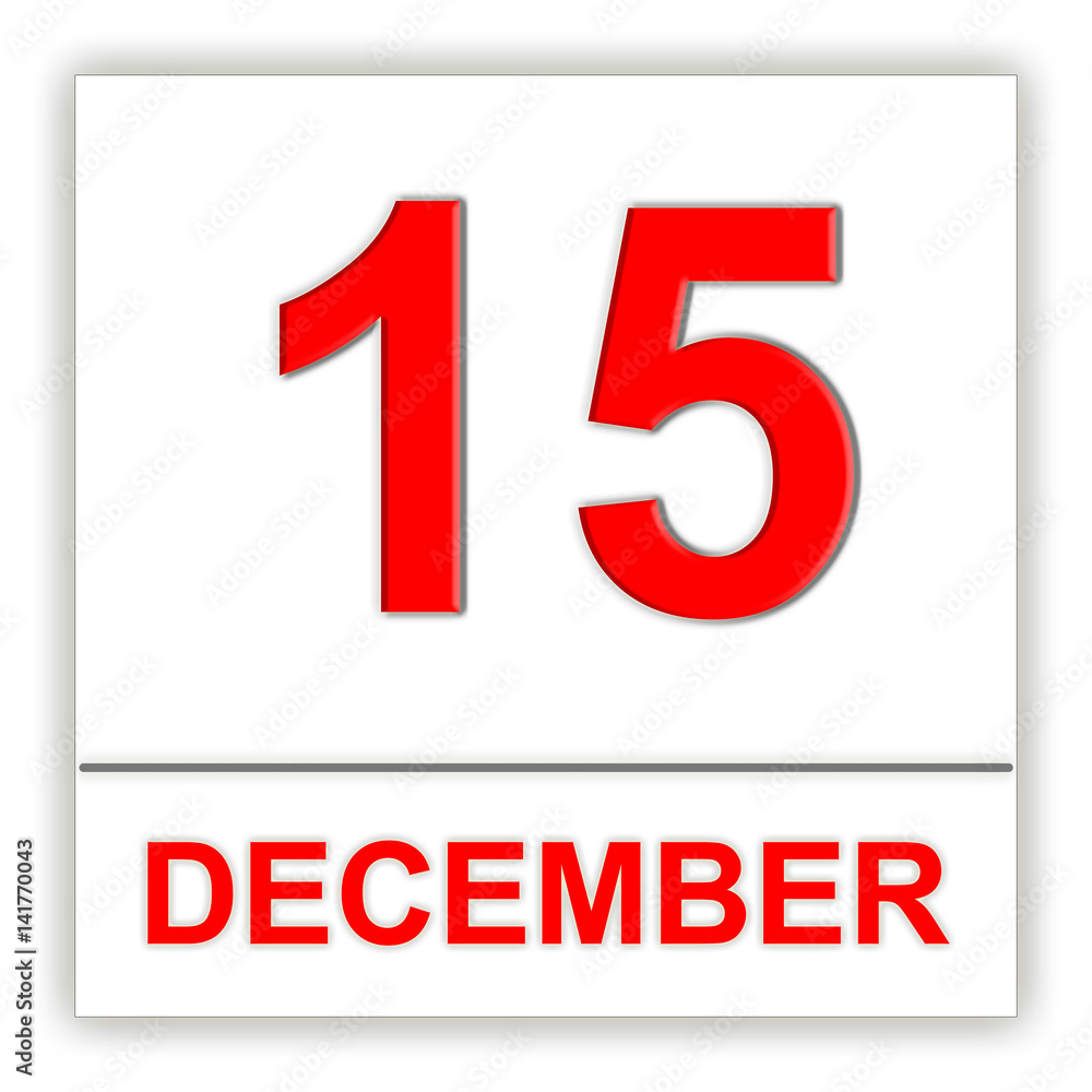 December 15. Day on the calendar. December 15. Day on the calendar.