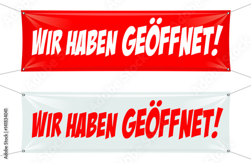 Wir haben geöffnet
